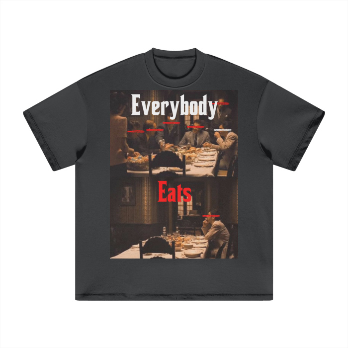 Everybody Eats Heavyweight Tee