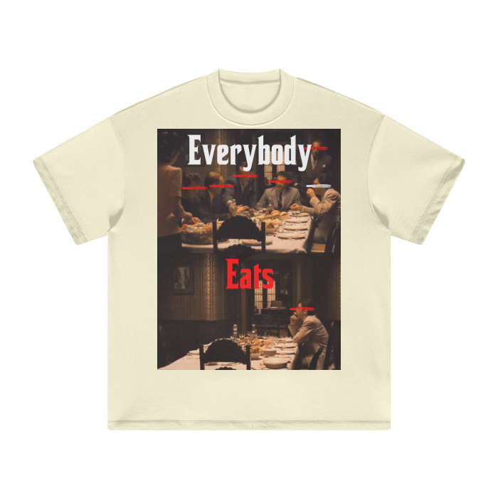 Everybody Eats Heavyweight Tee