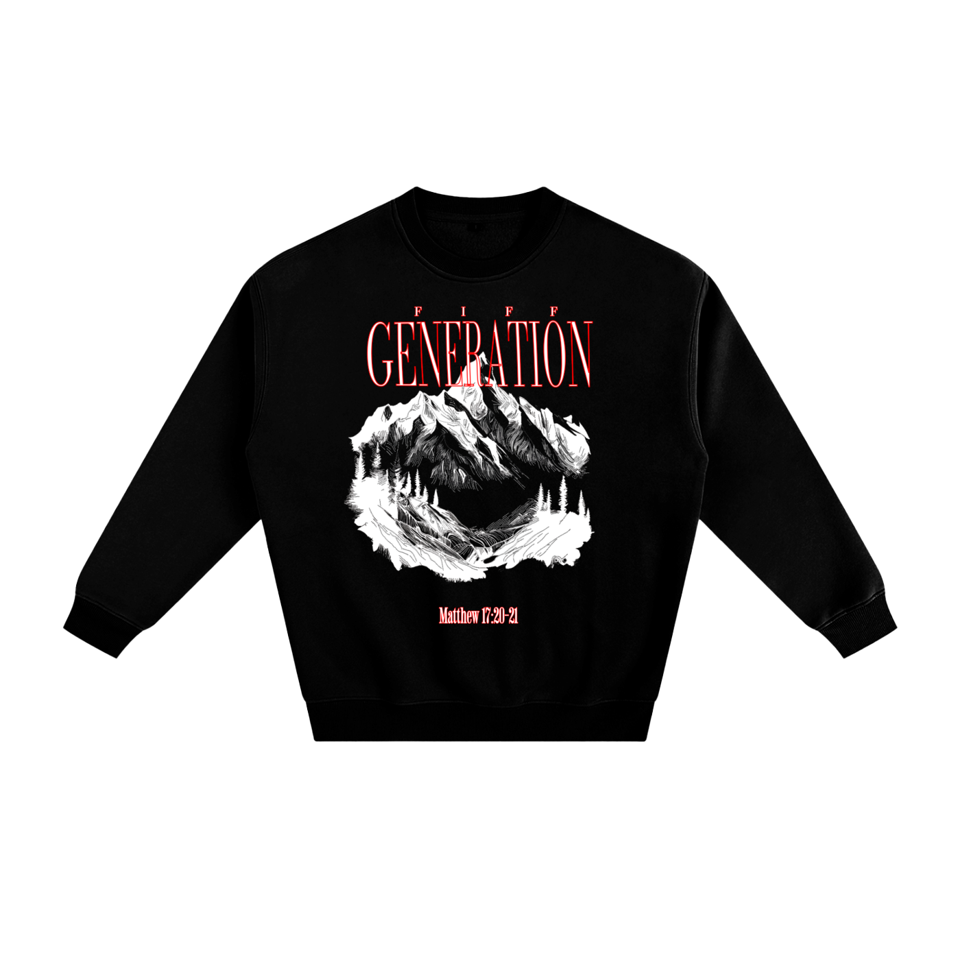 Matthew 17:20-21 Sweatshirt