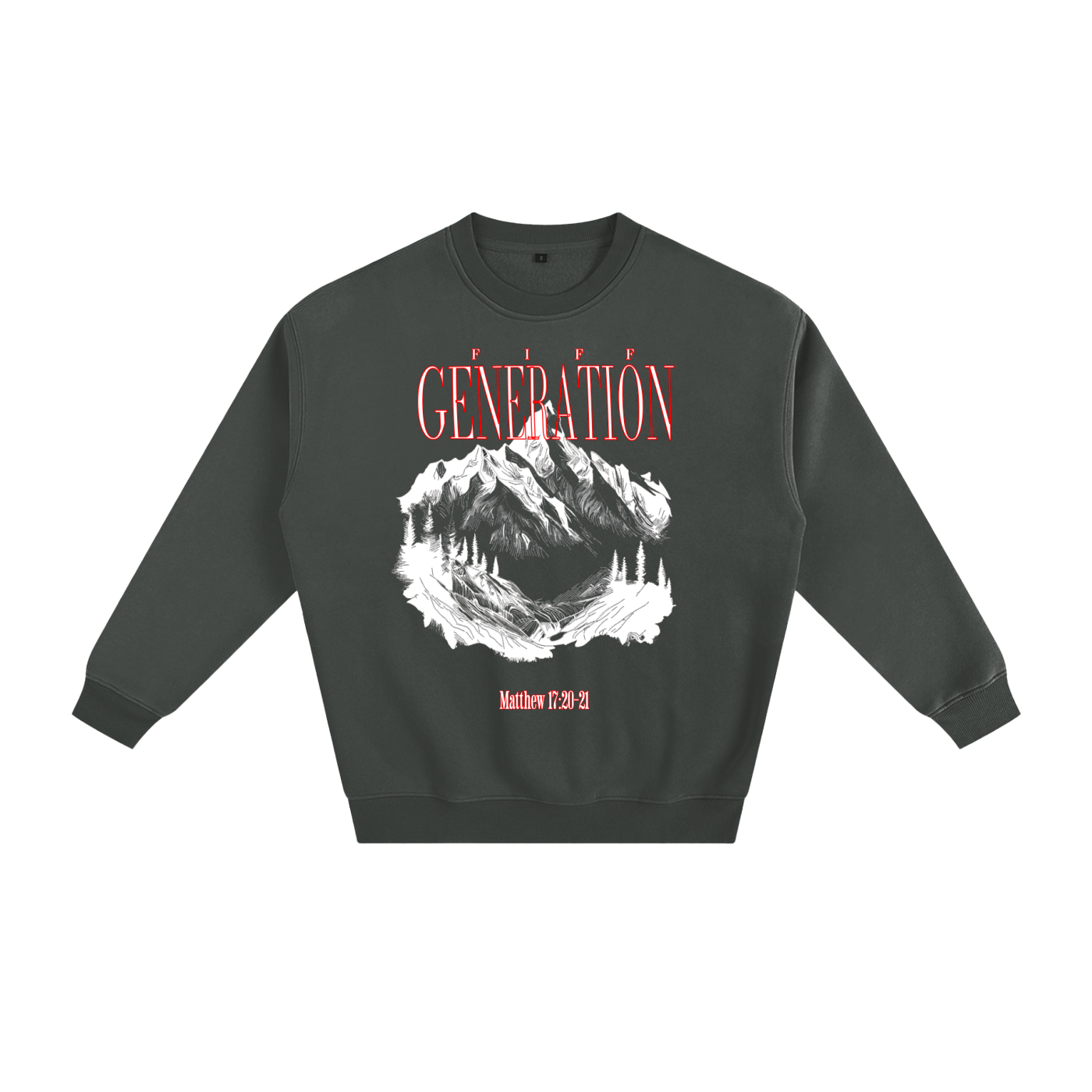 Matthew 17:20-21 Sweatshirt