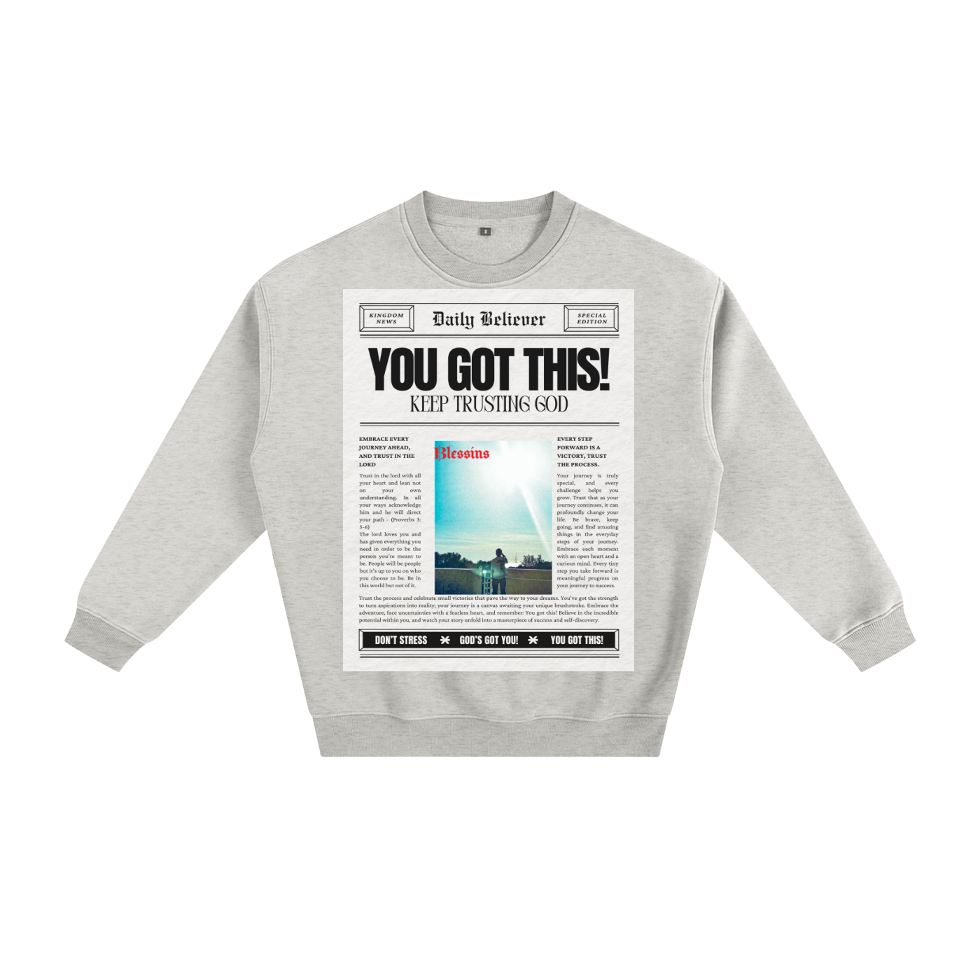 You Got This Sweatshirt