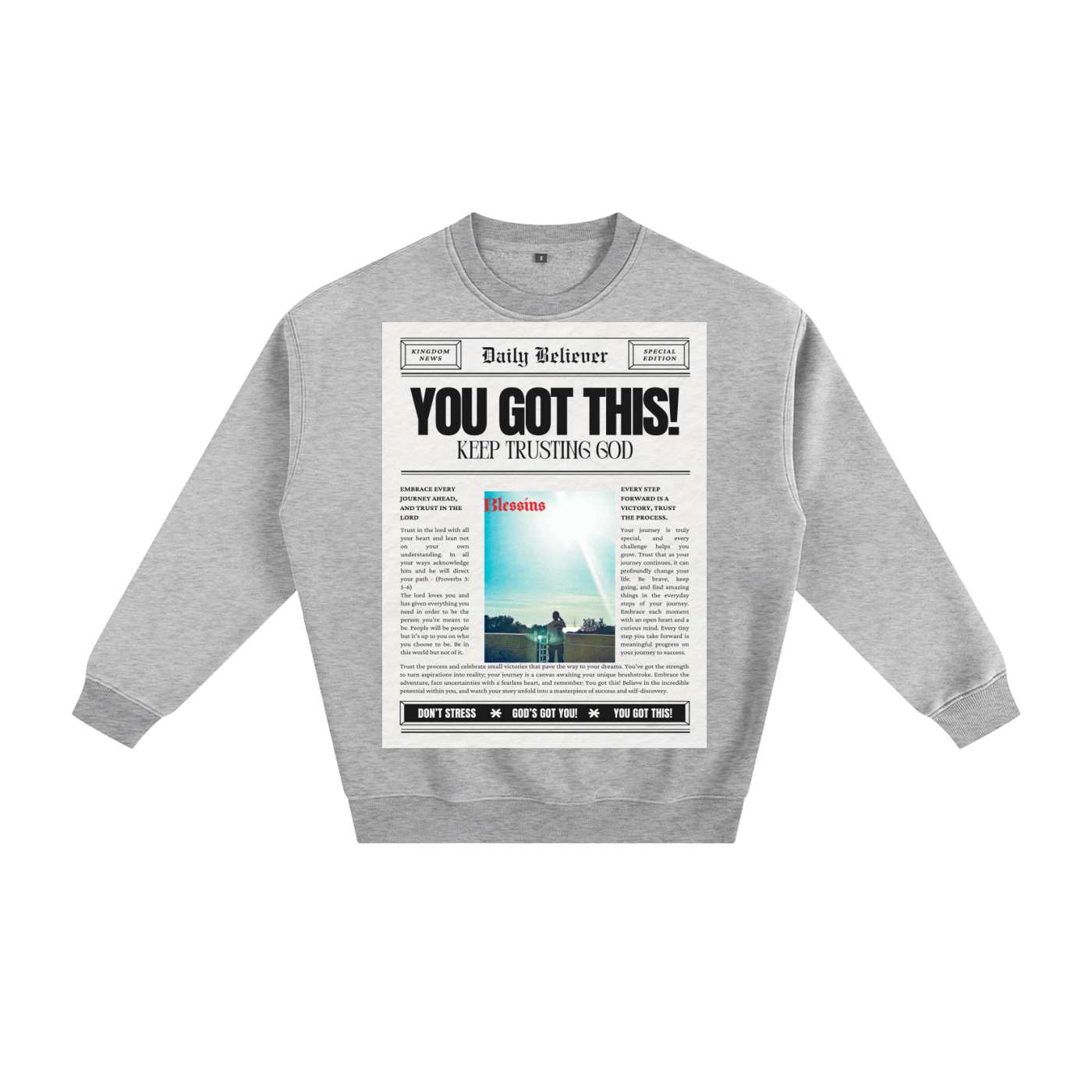 You Got This Sweatshirt