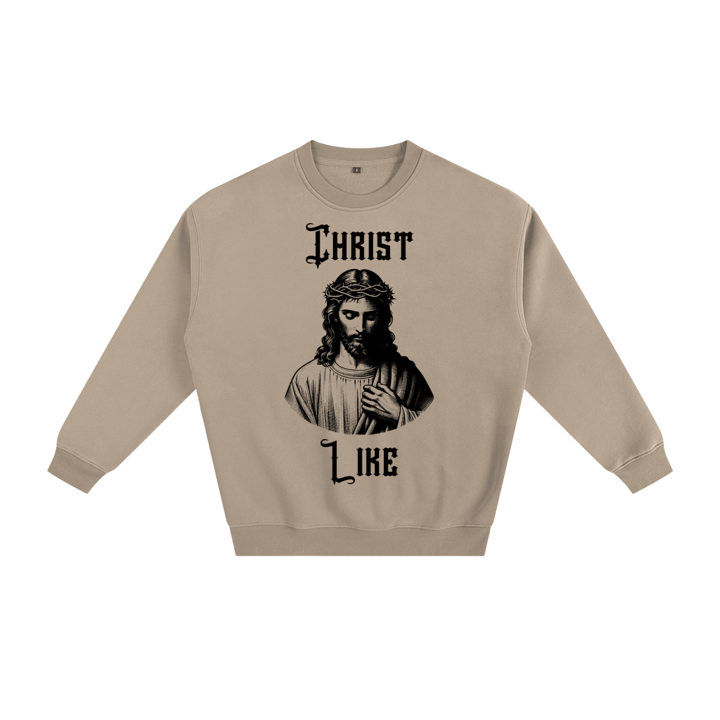 Christ Like Sweatshirt